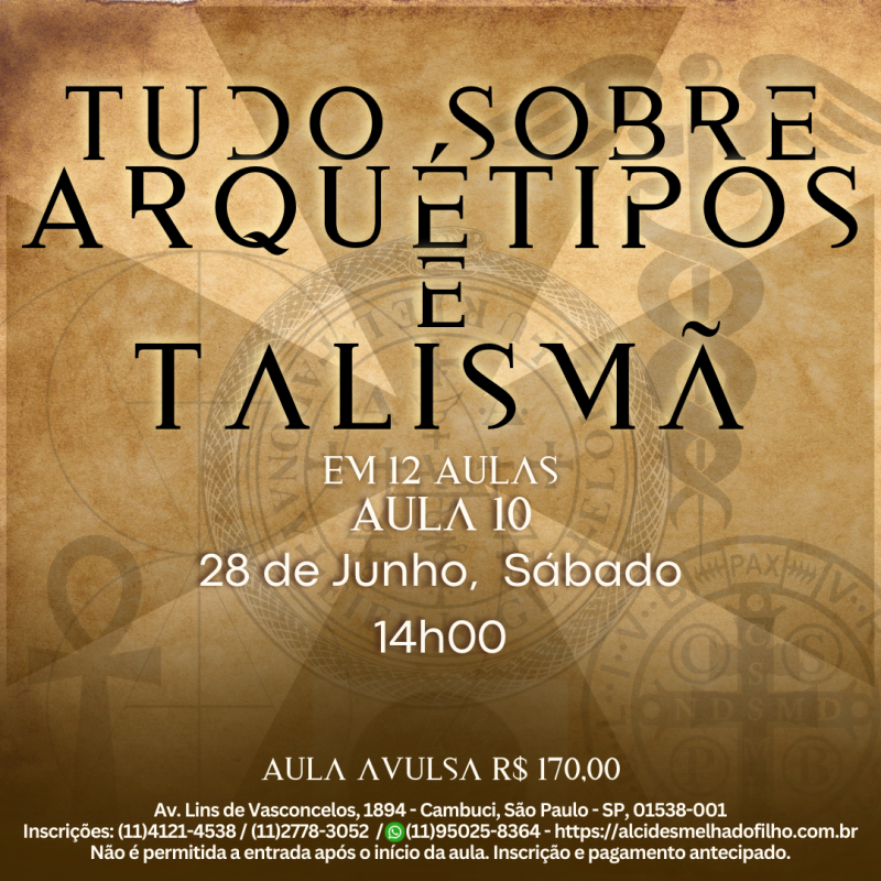 Tudo Sobre Arquétipos e Talismã - Aula 10 (Junho)
