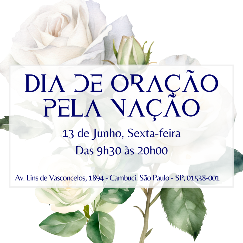 Dia de Oração Pela Nação 13 de Junho