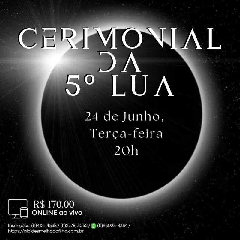 Curso Online e ao Vivo: Cerimonial da 5ªLua  (Junho)