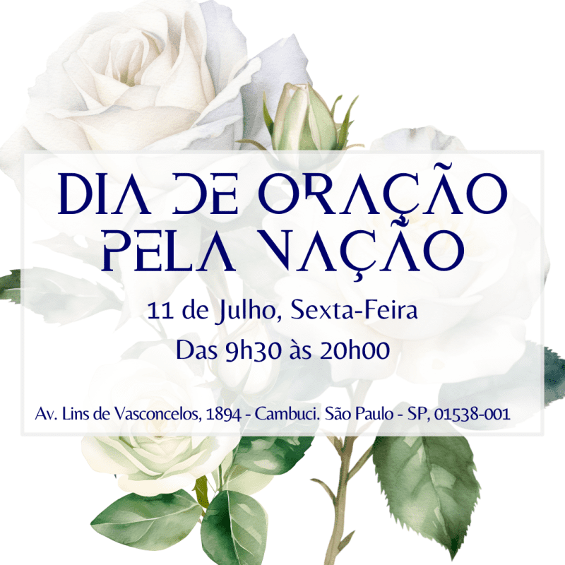 Dia de Oração Pela Nação 11 de Julho