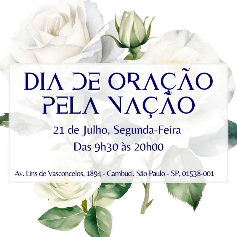 Dia de Oração Pela Nação 21 de Julho