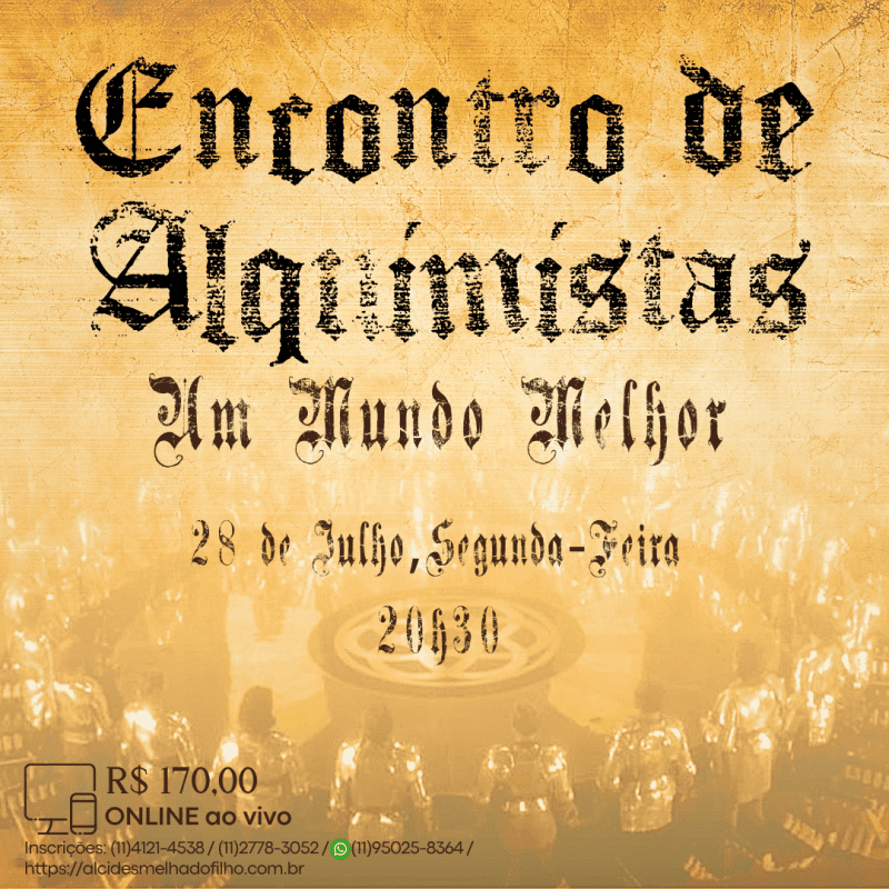Curso Online e ao Vivo: Encontro de Alquimistas: Um Mundo Melhor (Julho)