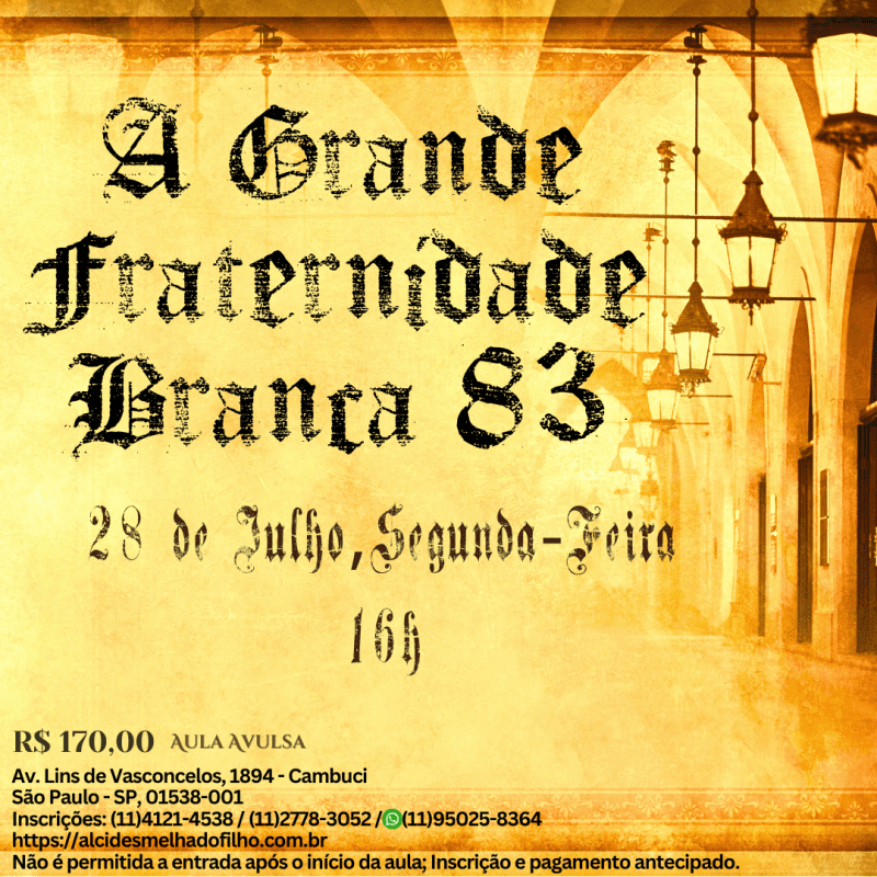 Encontro da Fraternidade Branca 83 (Julho)