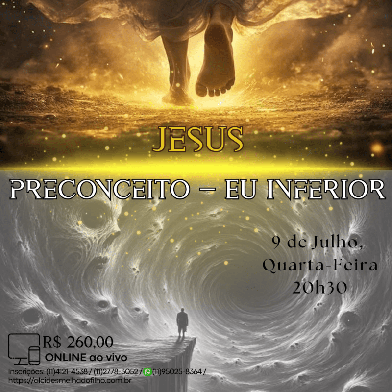 Curso Online e ao Vivo: Jesus: preconceito - Eu Inferior (Julho)