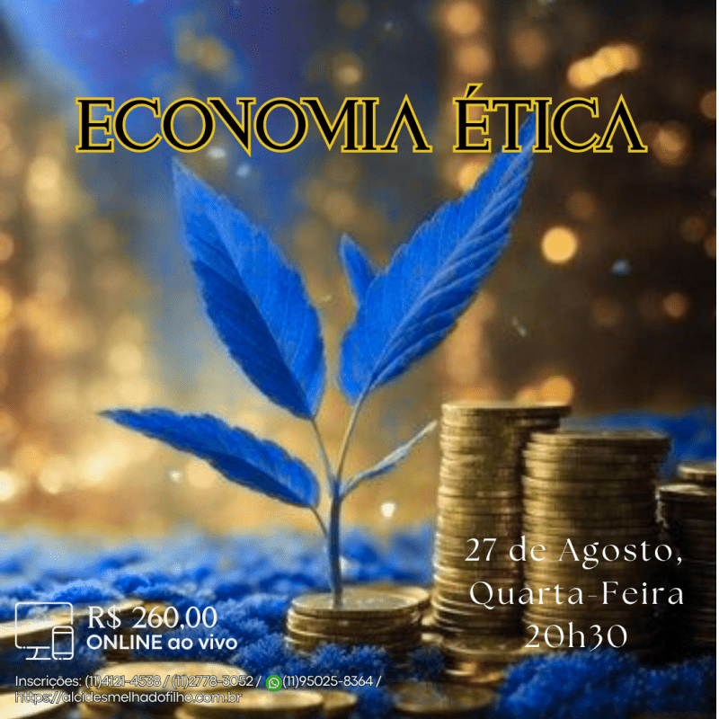 Curso Online e ao Vivo: Economia Ética (Agosto)